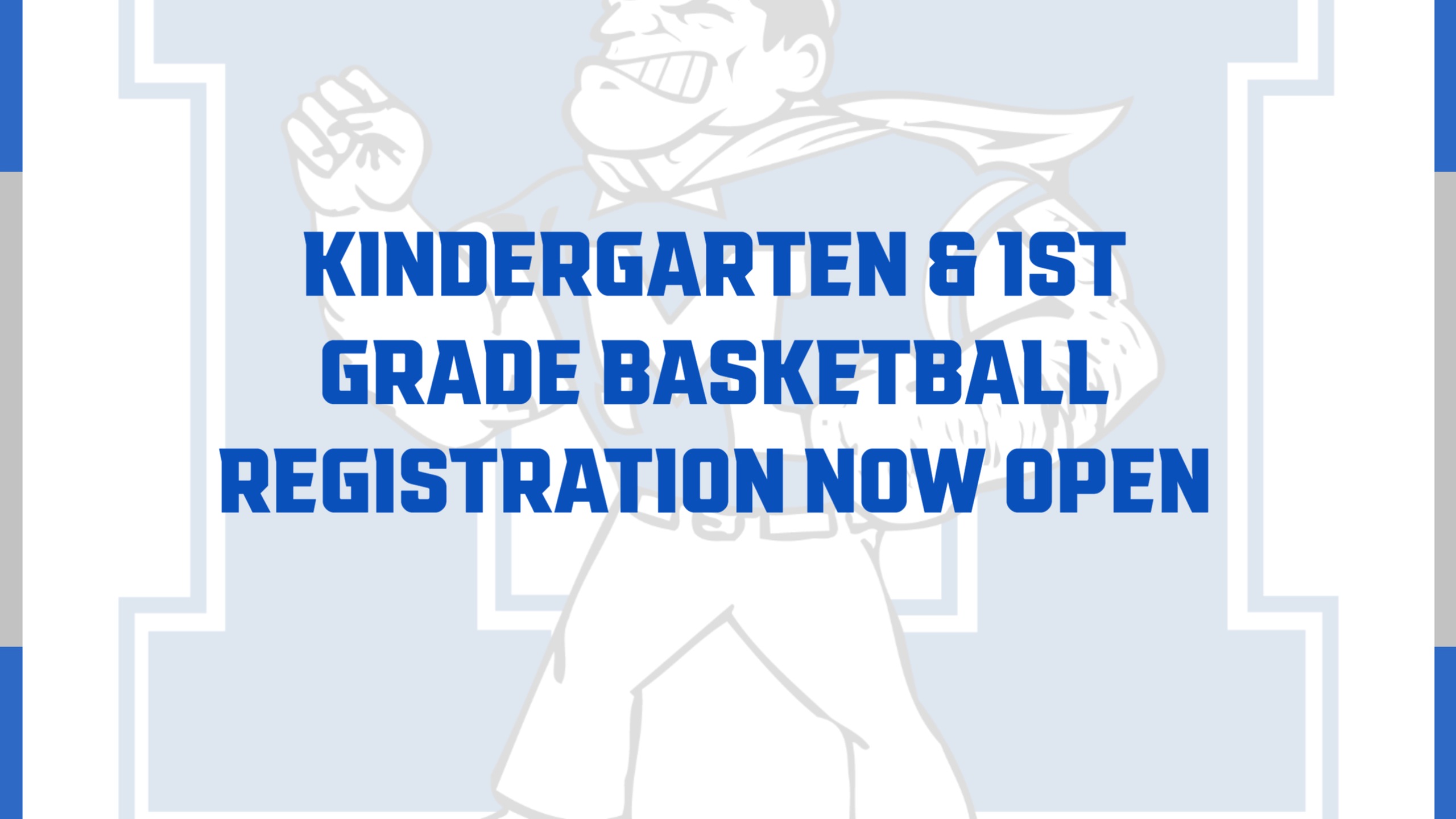 Kindergarten and 1st Grade Boys & Girls Basketball